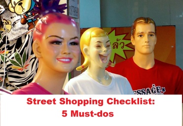 5 Must-dos of Street Shopping